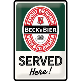 Schönes Beck´s Served Here Blechschild 20x30 cm