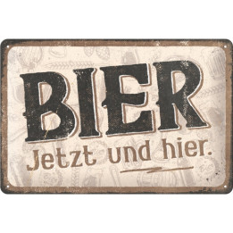 Schönes Blechschild Bier jetzt und hier 20x30 cm